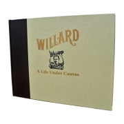 Willard - A Life Under Canvas by David Charvet